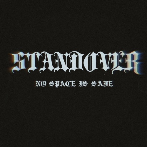 Standover - No Space Is Safe (2023) Download