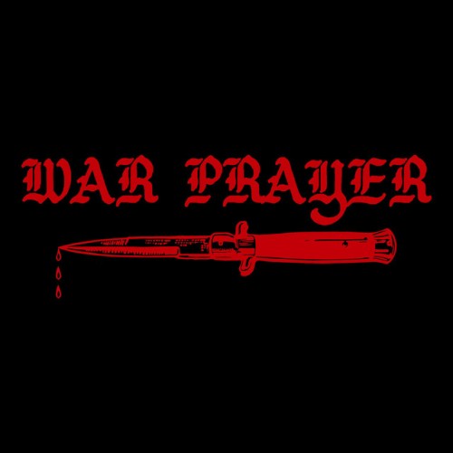 War Prayer – War Prayer (2019)