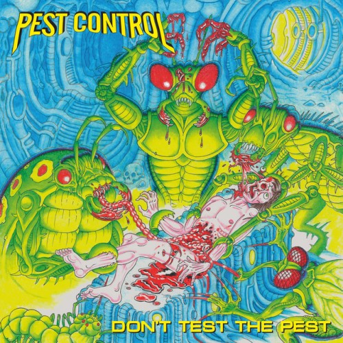 Pest Control – Don’t Test The Pest (2023)