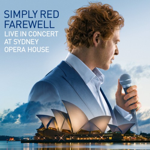 Simply Red - Farewell: Live in Concert at Sydney Opera House (2010) Download