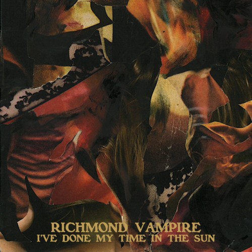 Richmond Vampire - I've Done My Time In The Sun (2023) Download