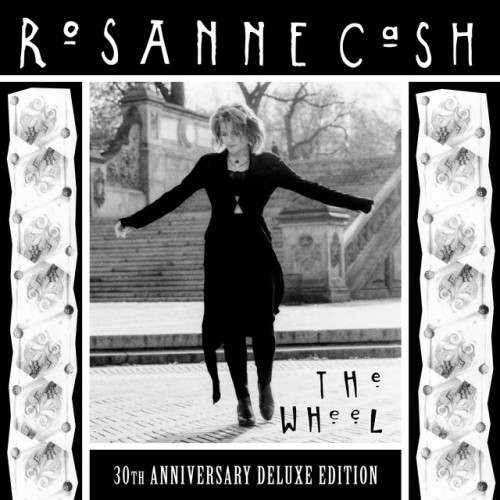 Rosanne Cash – The Wheel (30th Anniversary) (2023)