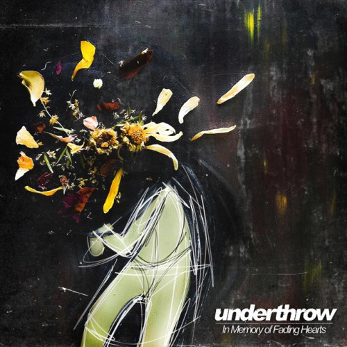 Underthrow – In Memory Of Fading Hearts (2022)