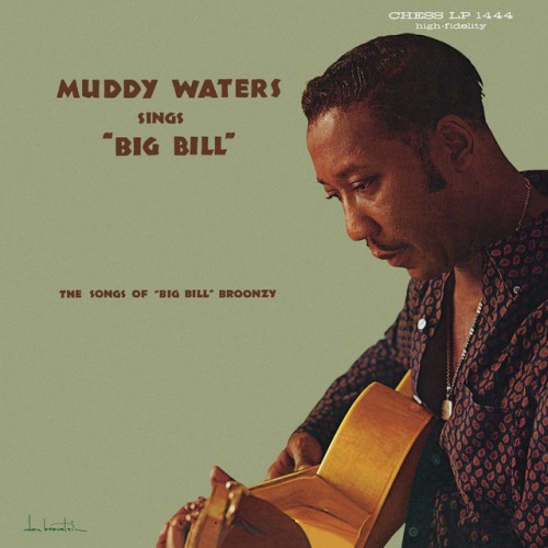 Muddy Waters – Sings “Big Bill” / Folk Singer (1998)
