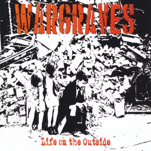 Wargraves – Life On The Outside (2019)
