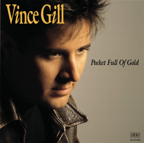 Vince Gill - Pocket Full Of Gold (1991) Download
