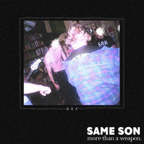 Same Son – More Than A Weapon (2018)