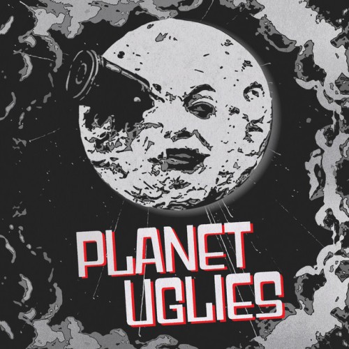 The Uglies – Planet Uglies (2022)