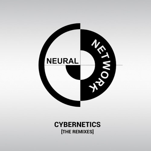 Neural Network - Cybernetics (The Remixes) (2023) Download