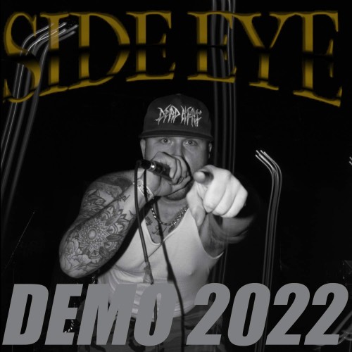 Side Eye – Demo 2022 (2022)