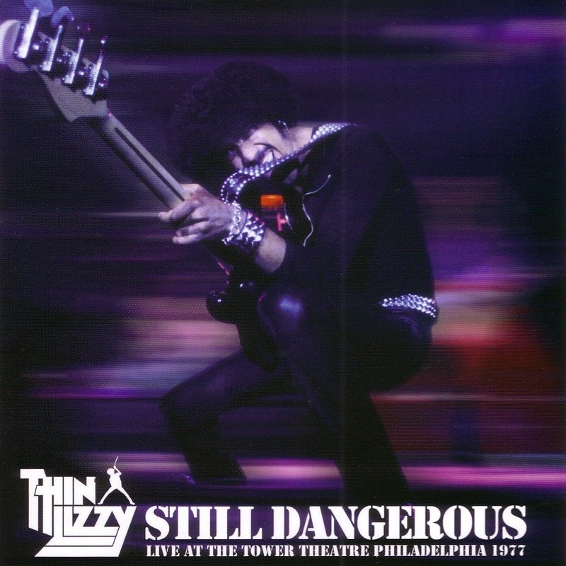 Thin Lizzy-Still Dangerous (Live At The Tower Theatre Philadelphia 1977)-16BIT-WEB-FLAC-2009-OBZEN