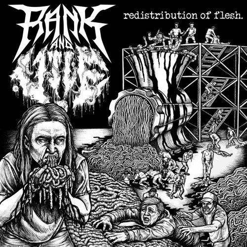 Rank And Vile – Redistribution Of Flesh. (2019)