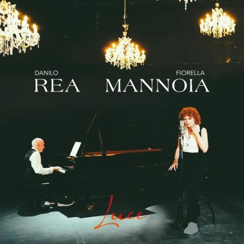 Danilo Rea & Fiorella Mannoia - Luce (2023) Download