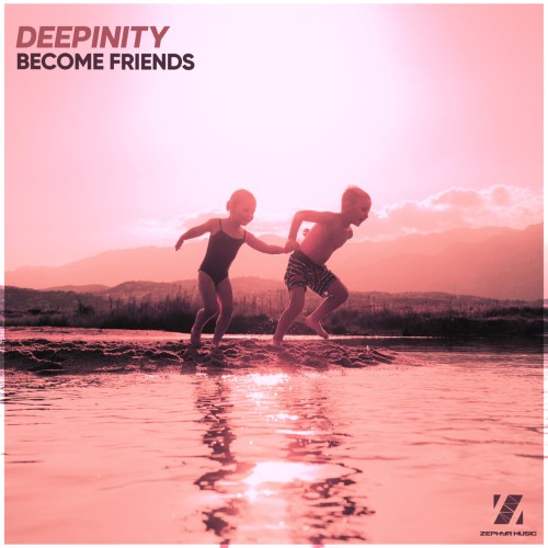 Deepinity - Become Friends (2023) Download