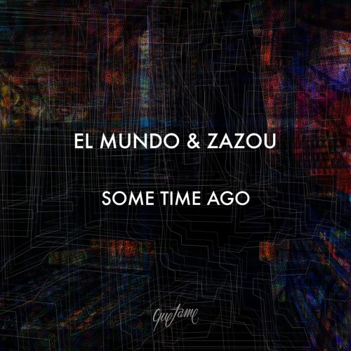 El Mundo & Zazou – Some Time Ago (2023)