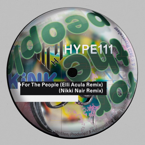 KiNK – For The People (Remixes) (2023)