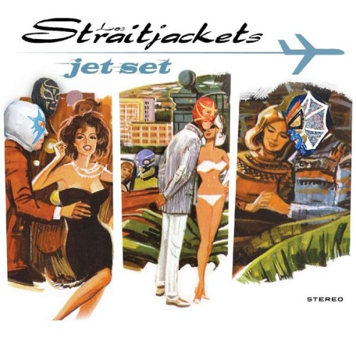 Los Straitjacket - Jet Set (2012) Download
