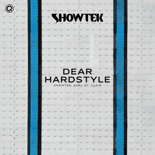 Showtek & Earl St. Clair – Dear Hardstyle (2023)