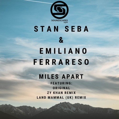 Stan Seba and Emiliano Ferrareso-Miles Apart-(SSDIGI103)-16BIT-WEB-FLAC-2023-AFO