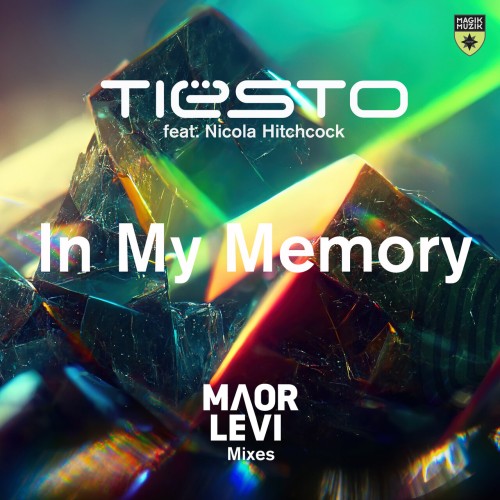 Tiesto ft Nicola Hitchcock - In My Memory (Maor Levi Remixes) (2023) Download