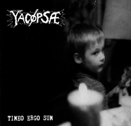 Yacopsae - Timeo Ergo Sum (2019) Download