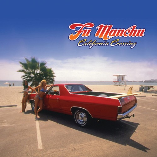Fu Manchu - California Crossing (2001) Download