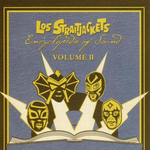 Los Straitjackets - Encyclopedia Of Sound Volume 2 (2004) Download