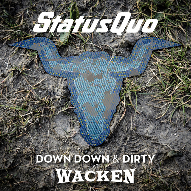 Status Quo-Down Down and Dirty At Wacken (Live)-24BIT-96KHZ-WEB-FLAC-2018-OBZEN Download