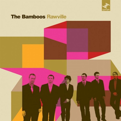 The Bamboos - Rawville (2007) Download