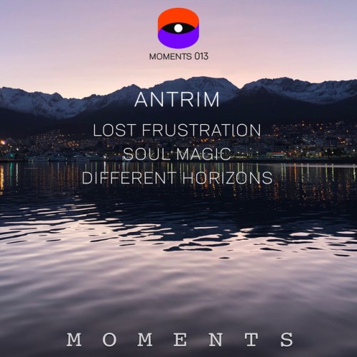 Antrim - Lost Frustration /Soul Magic / Different Horizons (2023) Download