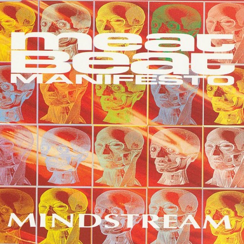Meat Beat Manifesto - Mindstream 2 (1993) Download
