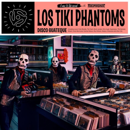 Los Tiki Phantoms - Disco Guateque (2019) Download
