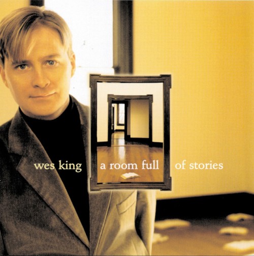 Wes King – A Room Full Of Stories (1997)