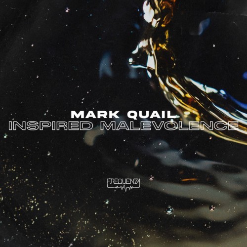 Mark Quail - Inspired Malevolence (2023) Download