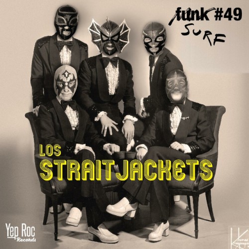 Los Straitjackets - Funk #49 (2021) Download