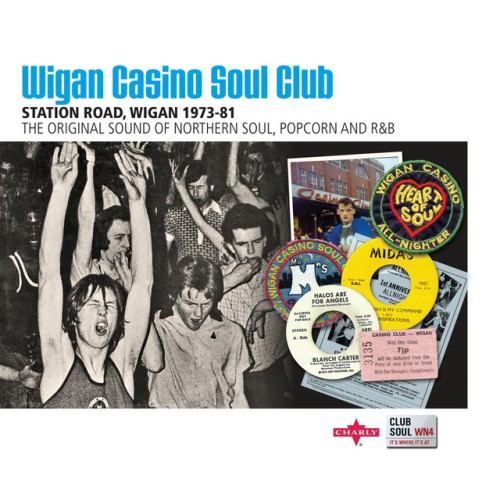Various Artists - Wigan Casino Soul Club Station Road, Wigan 1973-81 (2013) Download