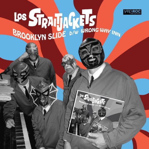 Los Straitjackets - Brooklyn Slide, Wrong Way Inn (2013) Download