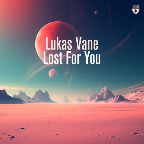 Lukas Vane - Lost For You (2023) Download