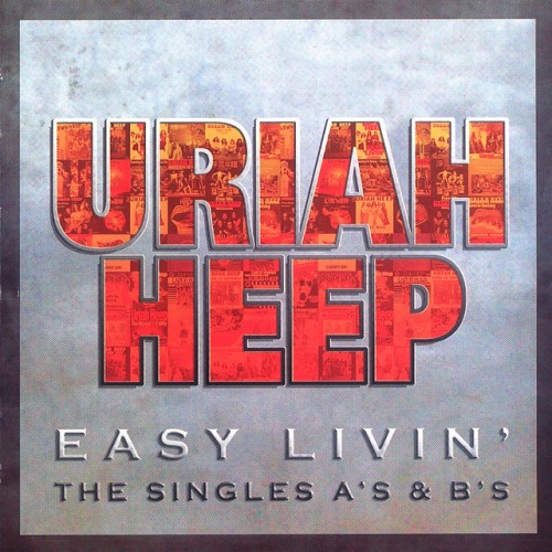 Uriah Heep-Easy Livin The Singles As and Bs-16BIT-WEB-FLAC-2006-OBZEN
