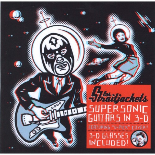 Los Straitjackets - Supersonic Guitars In 3-D (2003) Download