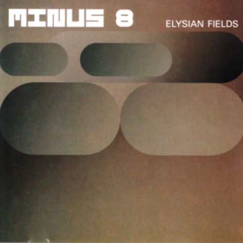 Minus 8 - Elysian Fields (2000) Download