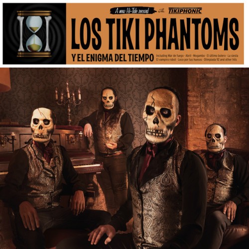 Los Tiki Phantoms – Y El Enigma Del Tiempo (2023)