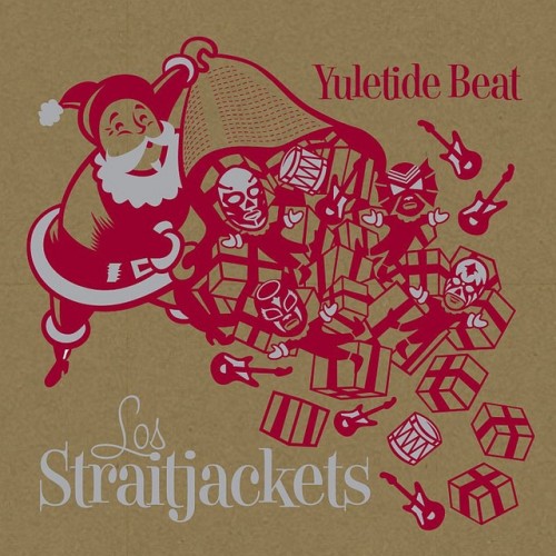 Los Straitjackets - Yuletide Beat (2009) Download