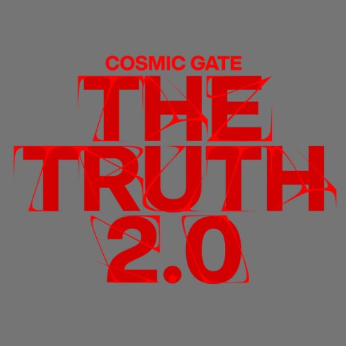 Cosmic Gate – The Truth 2.0 (2023)