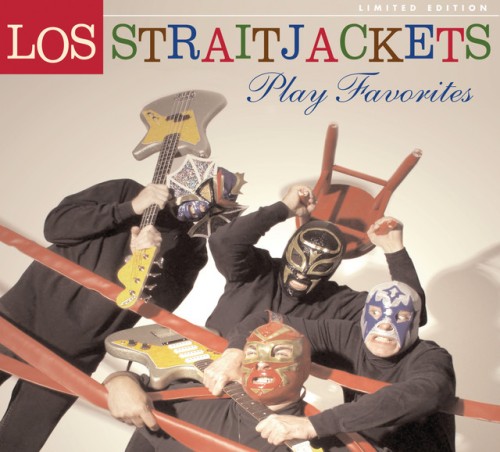 Los Straitjackets - Play Favorites (2004) Download
