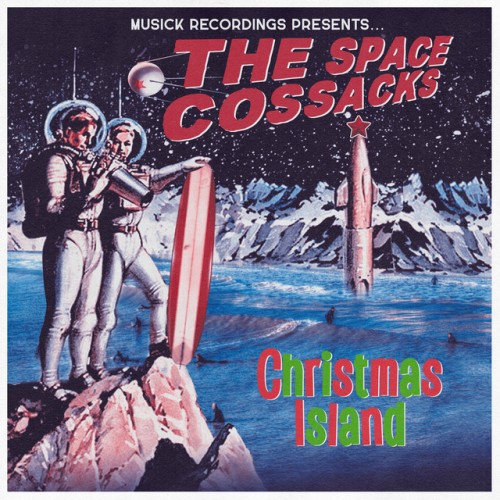 The Space Cossacks – Christmas Island (2021)