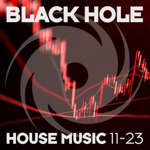 Various Artists - Black Hole House Music 11-23 (2023) Download