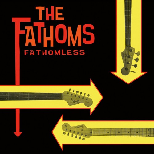 The Fathoms – Fathomless (2017)