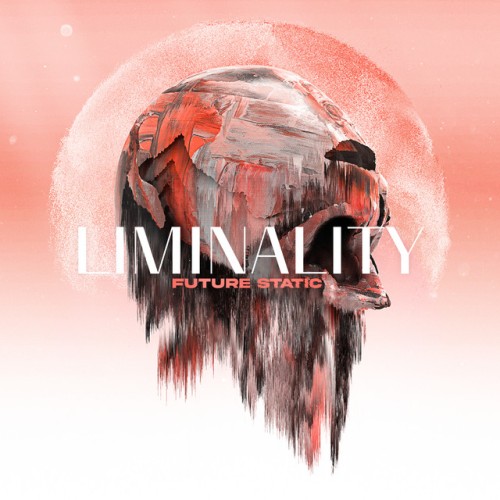 Future Static - Liminality (2023) Download