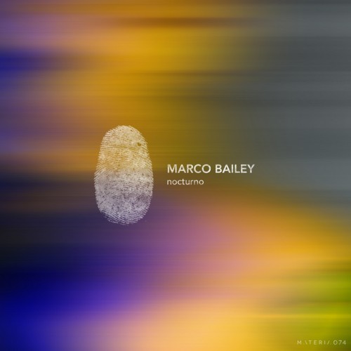 Marco Bailey – Nocturno EP (2023)